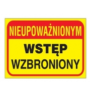 nieupoważnionym wstęp wzbroniony