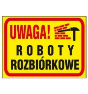 uwaga roboty rozbiórkowe