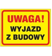 uwaga wyjazd z budowy